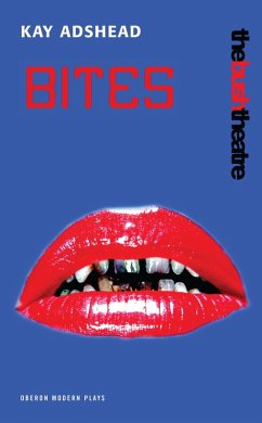 Bites (eBook, ePUB) - Adshead, Kay Bites (eBook, ePUB) - Adshead, Kay