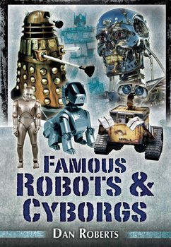 Cover Famous Robots and Cyborgs (eBook, ePUB)