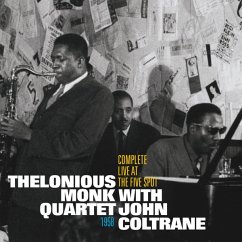 Complete Live At The Five Spot 1958 - Monk,Thelonious Quartet/Coltrane,John