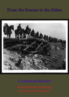 From the Somme to the Rhine (eBook, ePUB) - Ashmead-Bartlett, Seabury H
