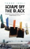 Scrape off the Black (eBook, ePUB)