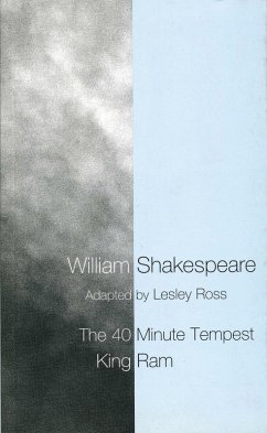 The 40 Minute Tempest/King Ram (eBook, ePUB) - Ross, Lesley; Shakespeare, William