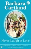 Never Laugh at love (eBook, ePUB)