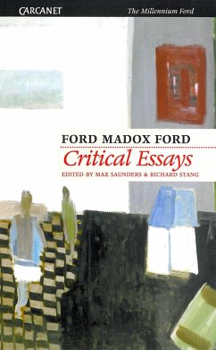 Critical Essays (eBook, ePUB) - Madox Ford, Ford