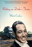 Riding on Duke's Train (eBook, ePUB)