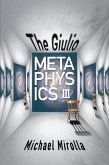 The Giulio Metaphysics III (eBook, ePUB)