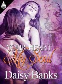 Your Heart My Soul (eBook, ePUB)