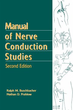 Manual of Nerve Conduction Studies, Second Edition (eBook, PDF) - Buschbacher, Ralph; Prahlow, Nathan D.