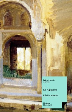 La Alpujarra (eBook, ePUB) - de Alarcón, Pedro Antonio