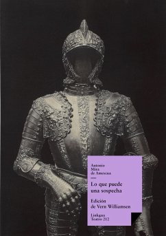 Lo que puede una sospecha (eBook, ePUB) - Mira De Amescua, Antonio