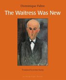 The Waitress Was New (eBook, ePUB)
