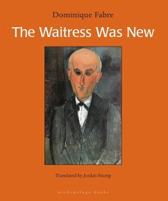 The Waitress Was New (eBook, ePUB) - Fabre, Dominique