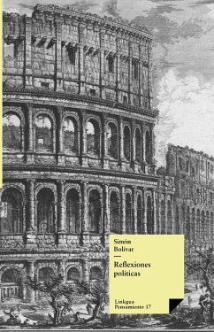 Reflexiones políticas (eBook, ePUB) - Bolívar, Simón