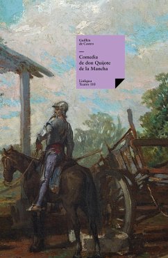 Comedia de don Quijote de la Mancha (eBook, ePUB) - de Castro y Bellvís, Guillén