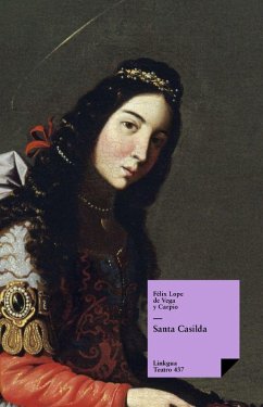 Santa Casilda (eBook, ePUB) - de Vega y Carpio, Félix Lope