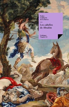 Los cabellos de Absalón (eBook, ePUB) - Calderón De La Barca, Pedro