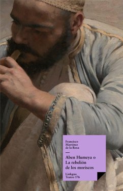 Cover Aben Humeya o La rebelión de los moriscos (eBook, ePUB)