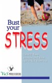 Bust your stress (eBook, PDF)