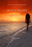 Death by Jealousy (Book #6 in the Caribbean Murder series) (eBook, ePUB)
