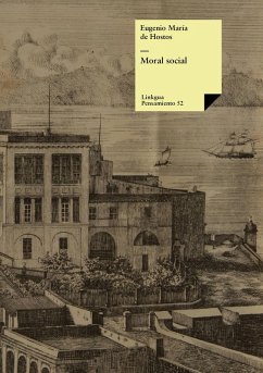 Moral social (eBook, ePUB) - de Hostos y Bonilla, Eugenio María