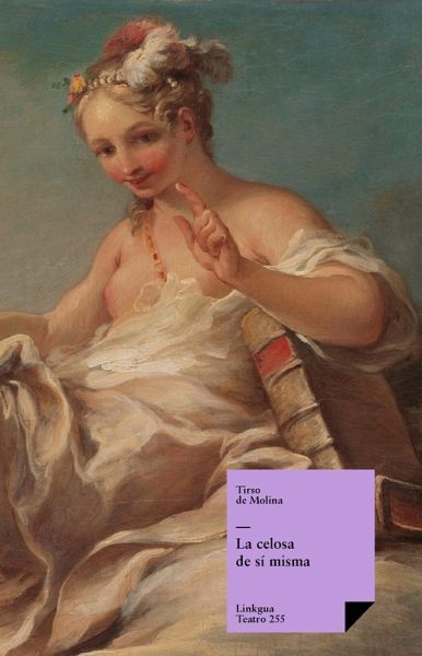 La celosa de sí misma (eBook, ePUB) La celosa de sí misma (eBook, ePUB)