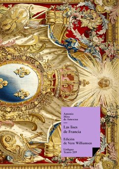 Las lises de Francia (eBook, ePUB) - Mira De Amescua, Antonio