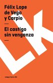 El castigo sin venganza (eBook, ePUB) El castigo sin venganza (eBook, ePUB)