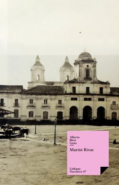 Martín Rivas (eBook, ePUB) - Blest Gana, Alberto