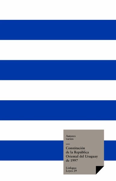 Constitución de la República Oriental del Uruguay de 1997 (eBook, ePUB)