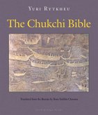 The Chukchi Bible (eBook, ePUB) The Chukchi Bible (eBook, ePUB)