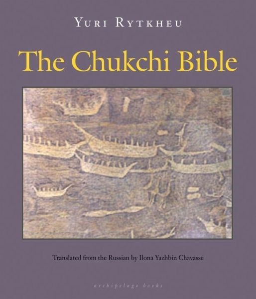 The Chukchi Bible (eBook, ePUB)