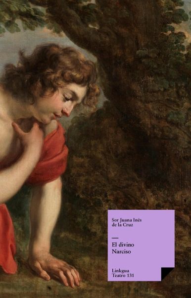 El divino Narciso (eBook, ePUB)