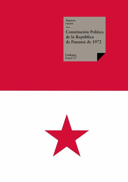 Constitución Política de la República de Panamá de 1972 (eBook, ePUB)
