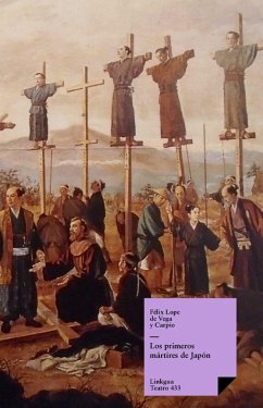 Los primeros mártires de Japón (eBook, ePUB) - de Vega y Carpio, Félix Lope
