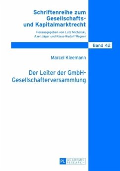 Der Leiter der GmbH-Gesellschafterversammlung - Kleemann, Marcel