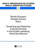 Screening and Depicting Cultural Diversity in the English-speaking World and Beyond