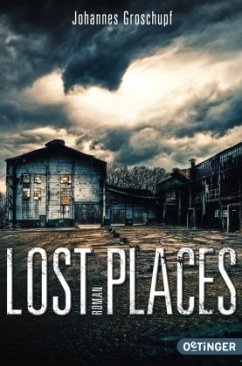 Lost Places - Groschupf, Johannes