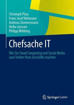 Chefsache IT - Zimmermann, Andreas;Wibbing, Philipp;Rehmann, Franz Josef