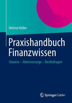 Praxishandbuch Finanzwissen - Keller, Helmut