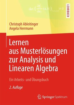 Lernen aus Musterlösungen zur Analysis und Linearen Algebra - Ableitinger, Christoph;Herrmann, Angela