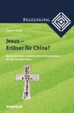 Jesus - Erlöser für China?