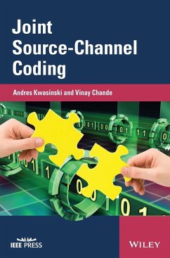 Joint Source-Channel Coding - Kwasinski, Andres; Cosman, Pamela; Chande, Vinay
