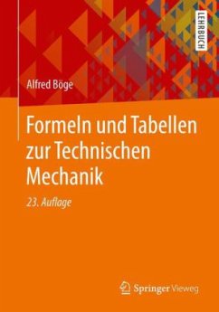 Formeln und Tabellen zur Technischen Mechanik - Böge, Alfred