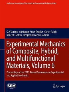 Experimental Mechanics of Composite, Hybrid, and Multifunctional Materials, Volume 6