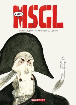 MSGL - Mein schlecht gezeichnetes Leben - Gipi