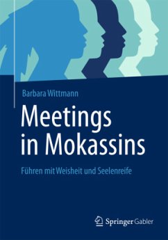 Meetings in Mokassins - Wittmann, Barbara