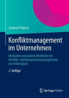 Konfliktmanagement im Unternehmen - Proksch, Stephan