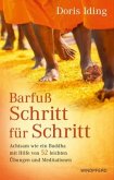 Barfuß Schritt für Schritt, m. 52 Karten