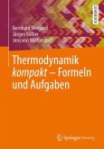 Thermodynamik kompakt - Formeln und Aufgaben