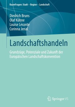 Landschaftshandeln - Bruns, Diedrich;Kühne, Olaf;Leconte, Louise